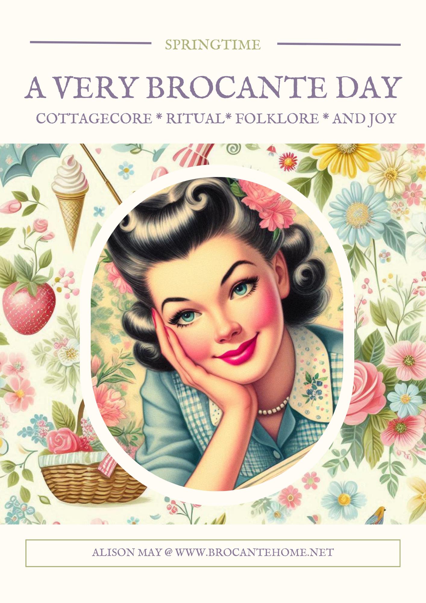 A Very Brocante Day: CottageCore * Ritual * Folklore * And Joy