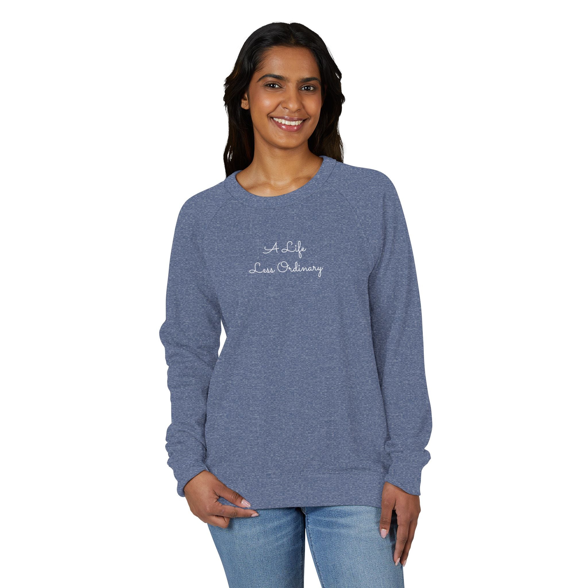 A Life Less Ordinary - Unisex French Terry Crewneck Sweatshirt