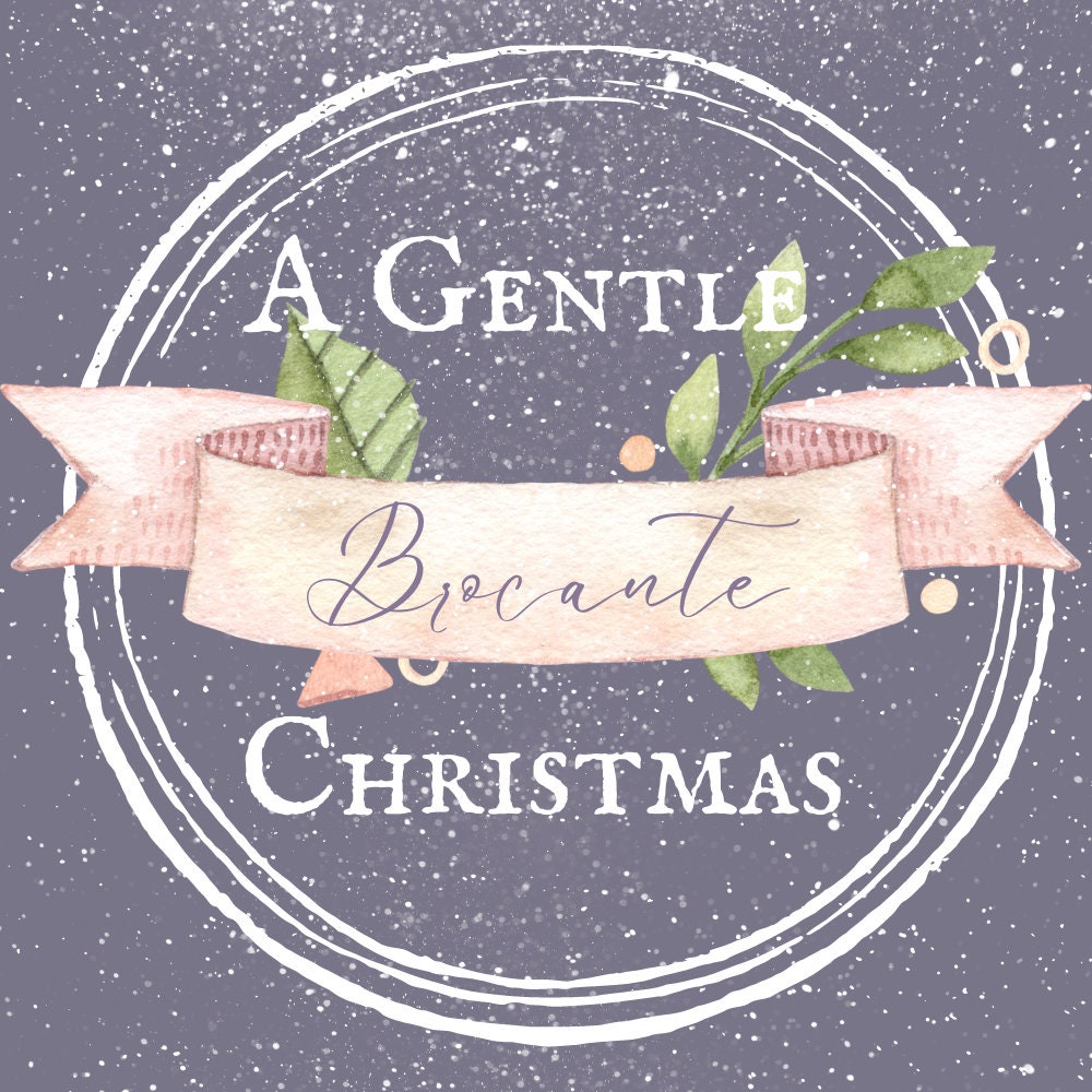 A Gentle Brocante Christmas