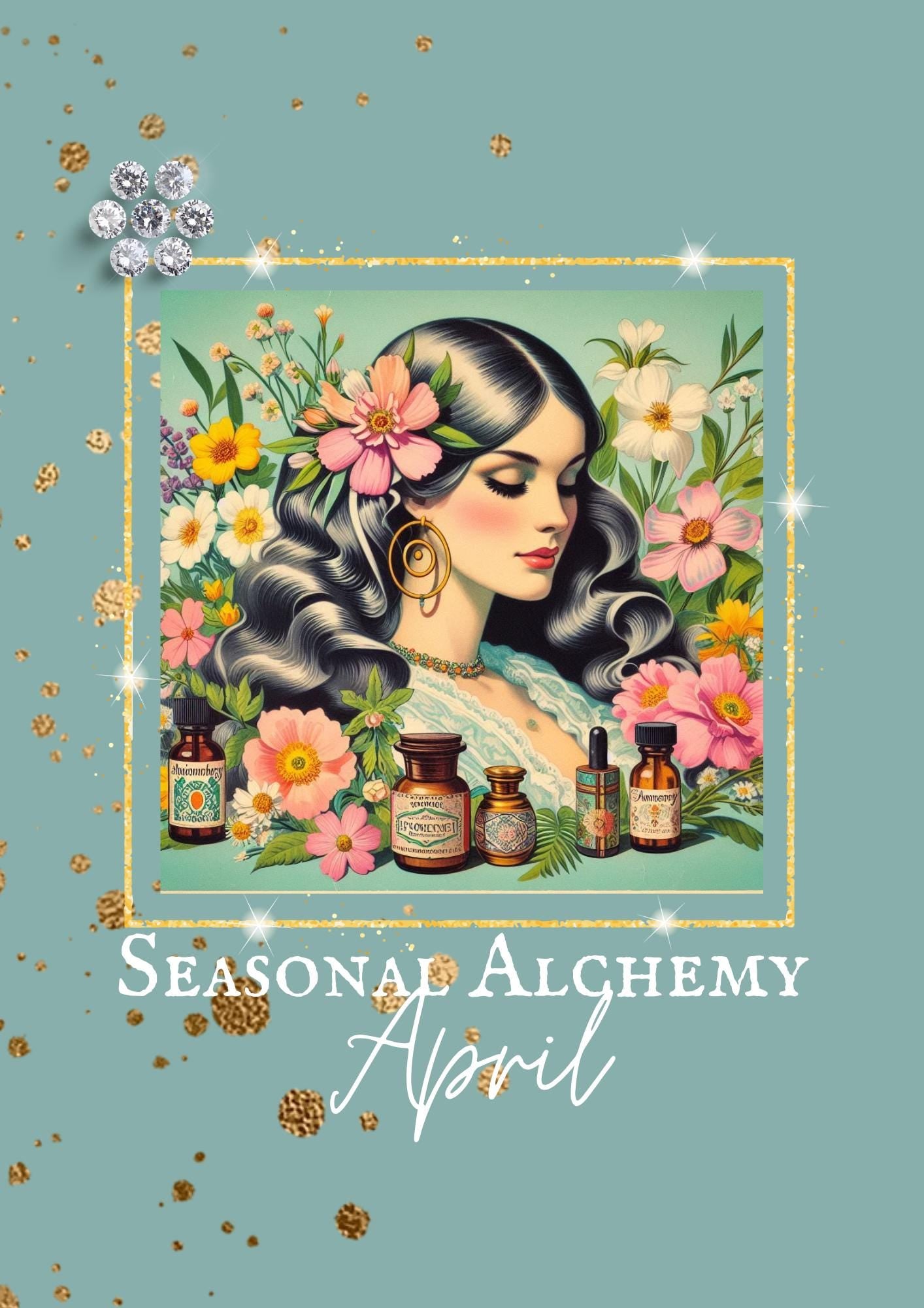 Seasonal Alchemy - April