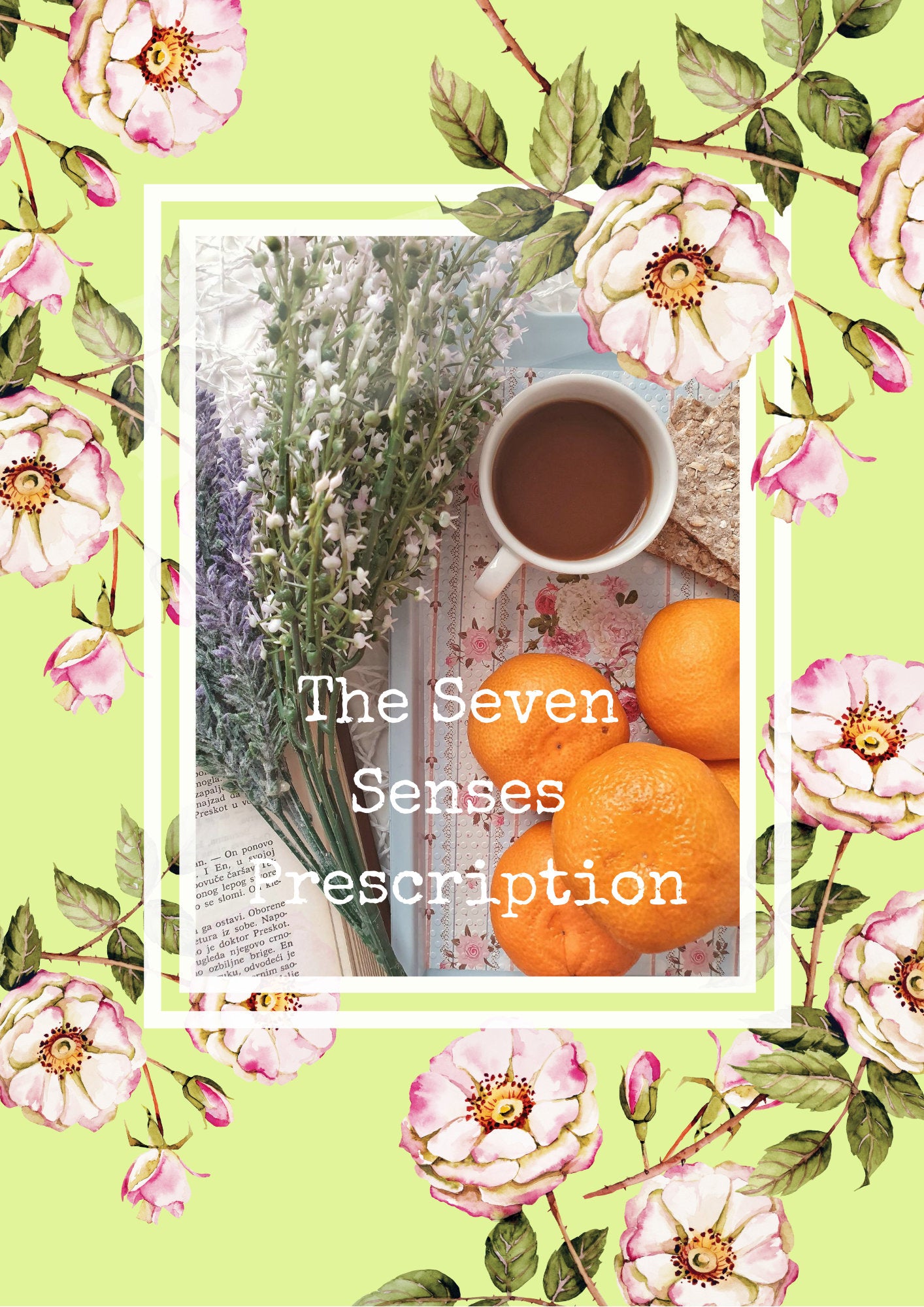 The Seven Senses Prescription