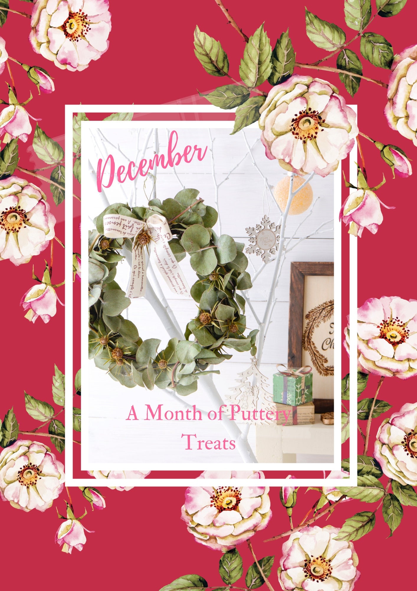 December - A Month of Puttery Treats